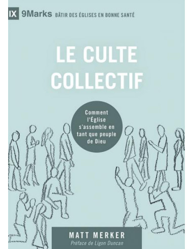 CULTE COLLECTIF, LE