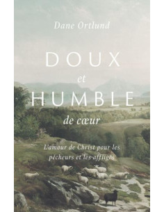 DOUX ET HUMBLE DE COEUR