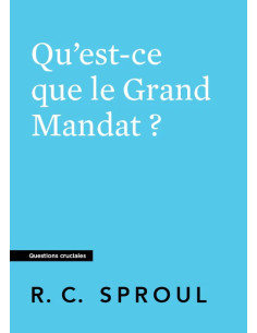 QU'EST-CE QUE LE GRAND MANDAT