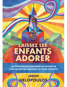 LAISSEZ LES ENFANTS ADORER
