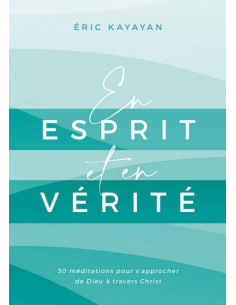 EN ESPRIT ET EN VERITE