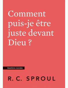 COMMENT PUIS-JE ÊTRE JUSTE...