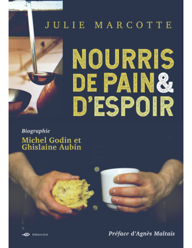 NOURRIS DE PAIN ET D'ESPOIR