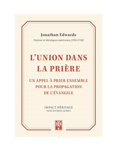UNION DANS LA PRIERE, L'