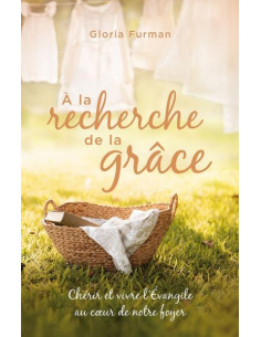 A LA RECHERCHE DE LA GRACE