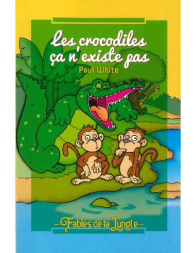 CROCODILES ÇA N'EXISTE PAS, LES