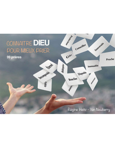 CONNAITRE DIEU POUR MIEUX PRIER