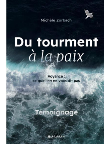 DU TOURMENT A LA PAIX