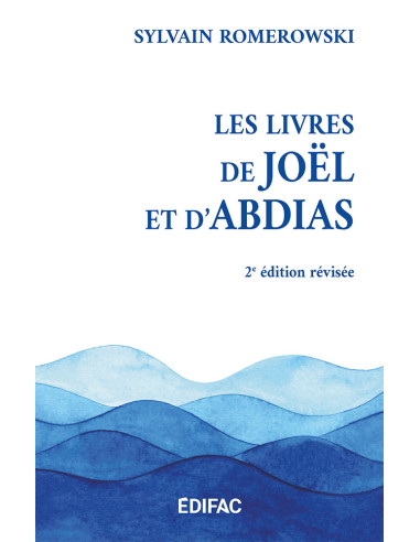 LIVRES DE JOEL ET D'ABDIAS, LES