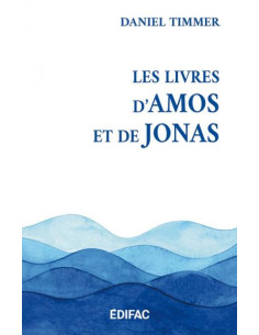 LIVRES D'AMOS ET DE JONAS, LES