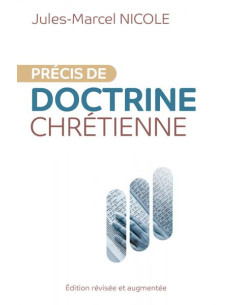PRECIS DE DOCTRINE CHRETIENNE