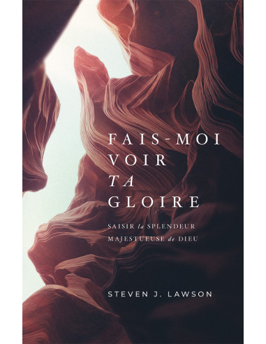 FAIS MOI VOIR TA GLOIRE