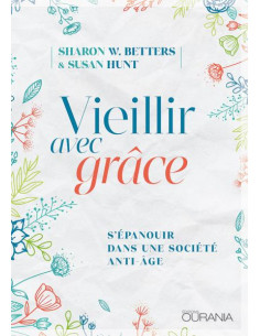 VIEILLIR AVEC GRACE