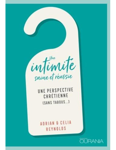 INTIMITE SAINE ET REUSSIE, UNE