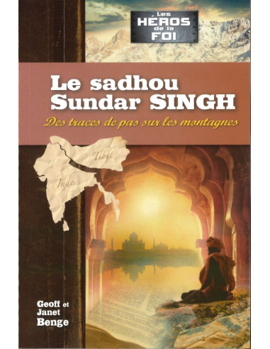 SADHOU SUNDAR SINGH, LE