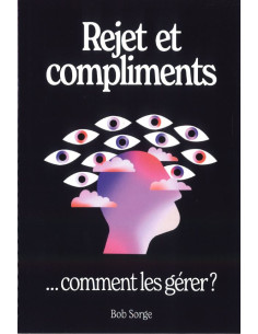REJET ET COMPLIMENTS