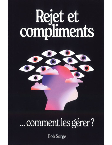 REJET ET COMPLIMENTS