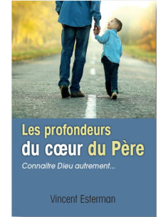 PROFONDEURS DU COEUR DU PERE