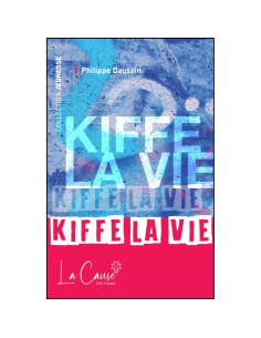 KIFFE LA VIE