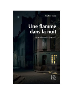FLAMME DANS LA NUIT, UNE