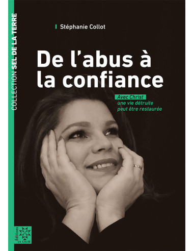 DE L'ABUS A LA CONFIANCE