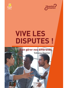 VIVE LES DISPUTES