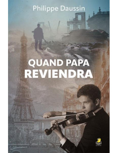 QUAND PAPA REVIENDRA