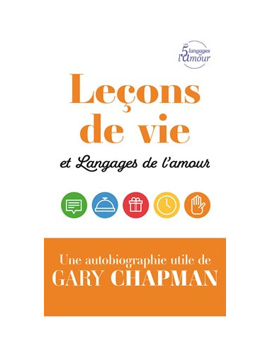 LECONS DE VIE ET LANGUAGES DE L'AMOUR