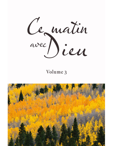 CE MATIN AVEC DIEU - VOLUME 3