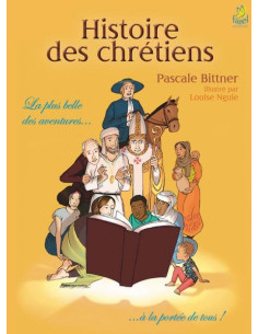 HISTOIRE DES CHRETIENS, L'