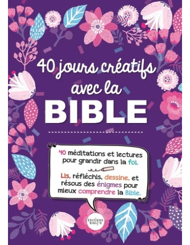 40 JOURS CREATIFS AVEC LA BIBLE