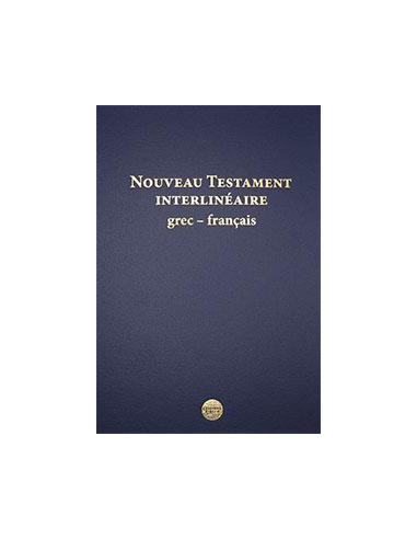 NT - INTERLINEAIRE GREC-FRANCAIS
