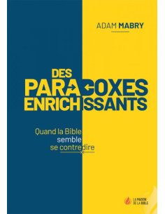 PARADOXES ENRICHISSANTS, DES