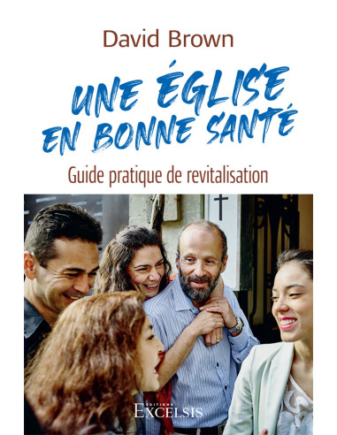 EGLISE EN BONNE SANTE, UNE