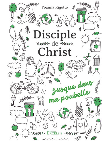 DSCIPLE DE CHRIST JUSQUE DANS MA POUBELL