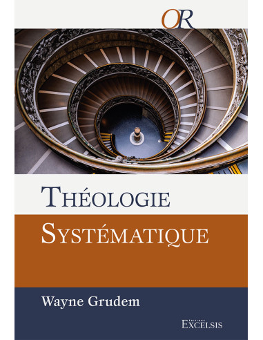 THEOLOGIE SYSTEMATIQUE