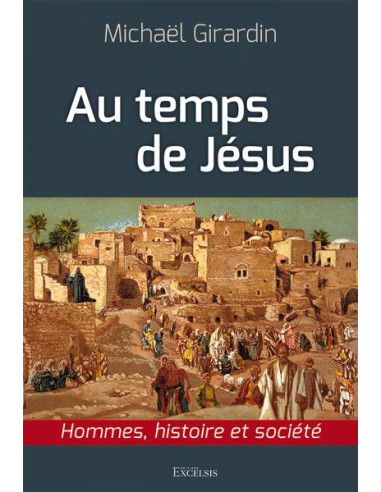 AU TEMPS DE JESUS