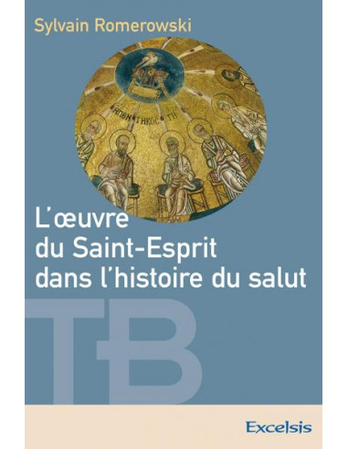 OEUVRE DU SAINT-ESPRIT DANS L'HISTOIRE D