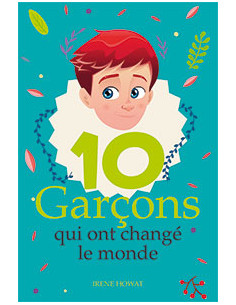 10 GARCONS QUI ONT CHANGE...