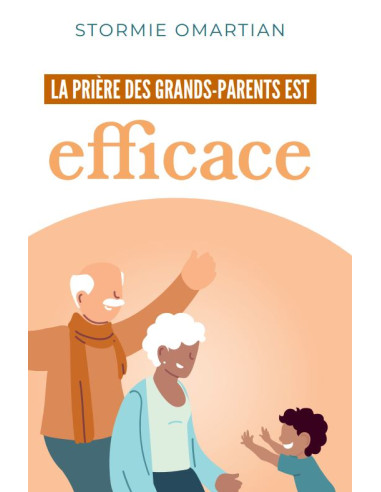 PRIERE DES GRANDS-PARENTS EST EFFICACE,