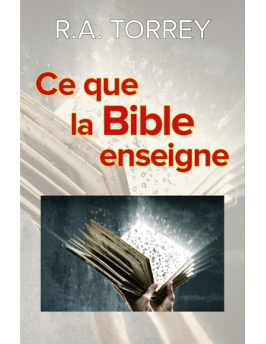 CE QUE LA BIBLE ENSEIGNE
