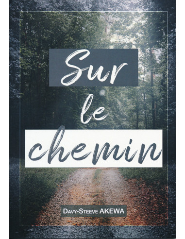 SUR LE CHEMIN