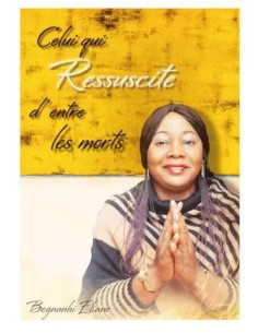 CELUI QUI RESSUSCITE...