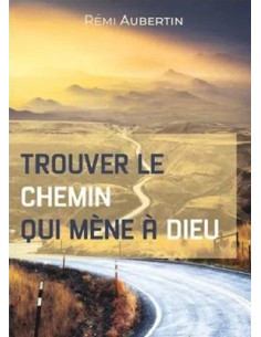 TROUVER LE CHEMIN QUI MENE...