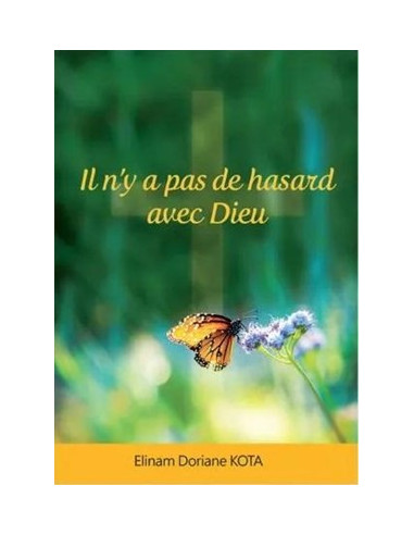 IL N Y A PAS DE HASARD AVEC DIEU