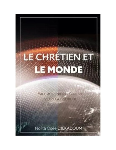 CHRETIEN ET LE MONDE, LE