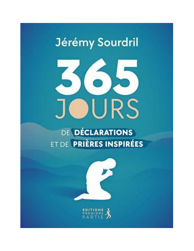 365 JOURS DE DECLARATIONS ET DE PRIERES 