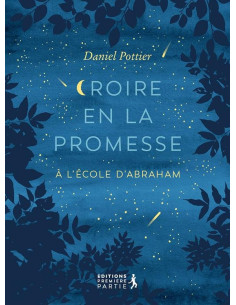 CROIRE EN LA PROMESSE