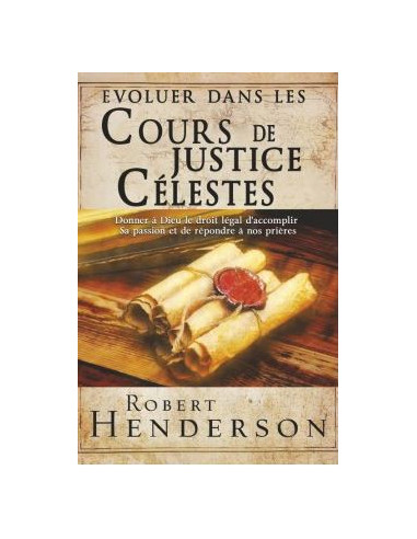 EVOLUER DANS LES COURS DE JUSTICE CELEST