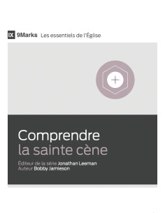 COMPRENDRE LA SAINTE CENE